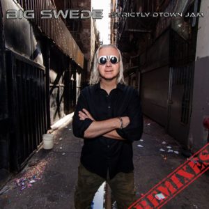 Big Swede - Strictly Dtown Jam (Remixes)